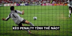 Kèo penalty tính thể nào